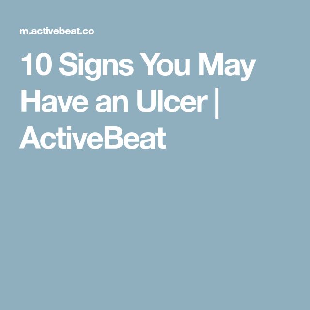 10 Signs You May Have an Ulcer