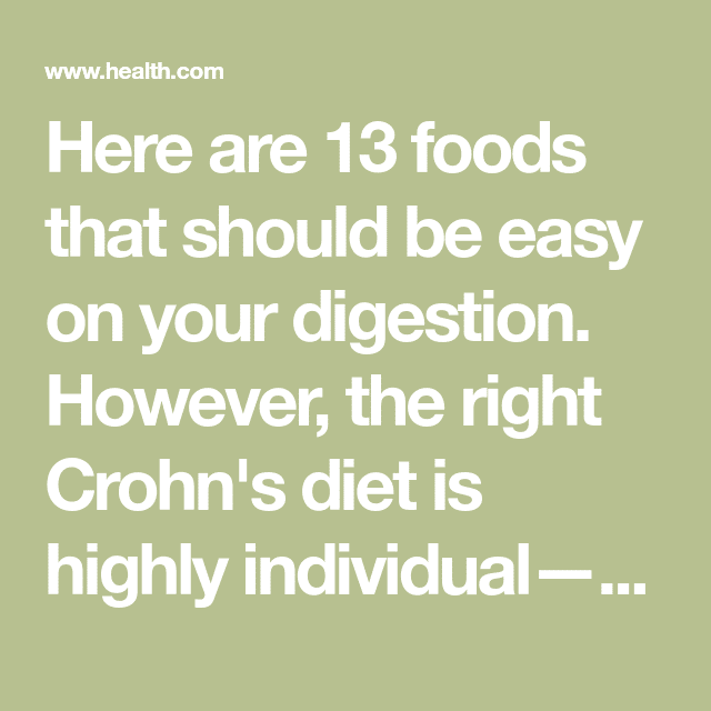 13 Best Foods for Crohnâs Disease