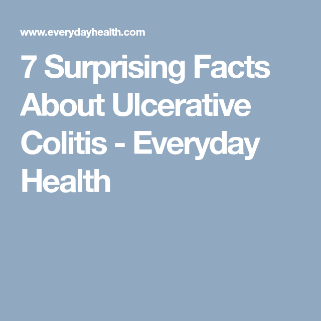 7 Surprising Facts About Ulcerative Colitis