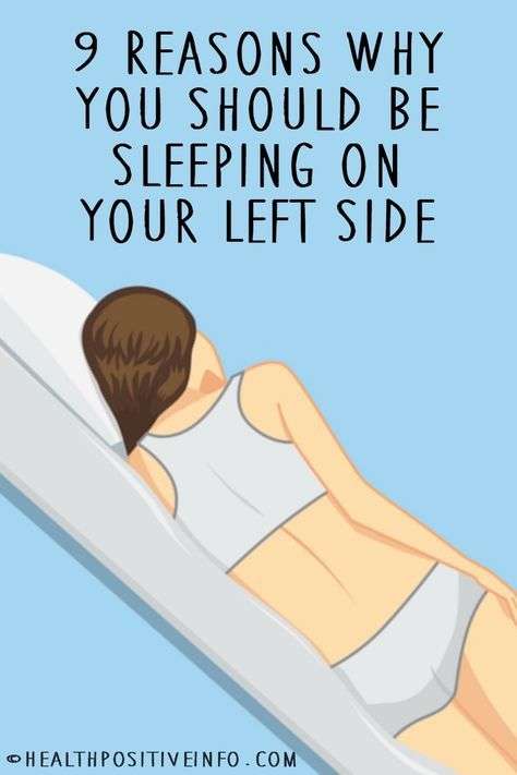 9 Reasons Why You Should Be Sleeping on Your Left Side