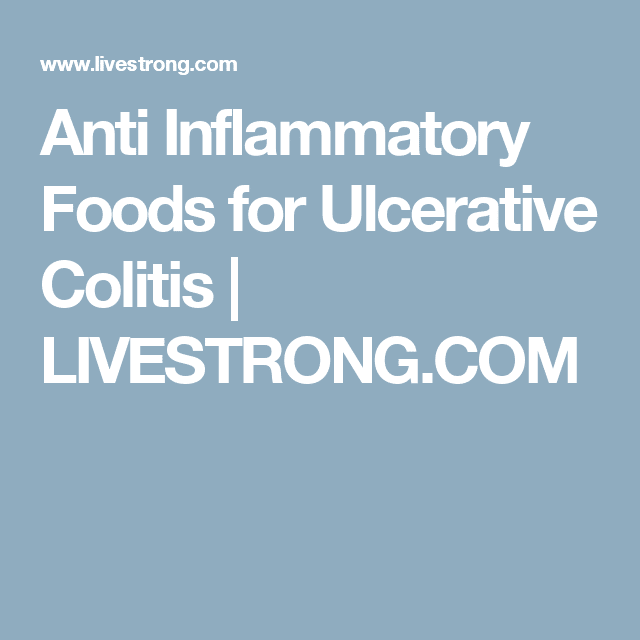 Anti Inflammatory Foods for Ulcerative Colitis