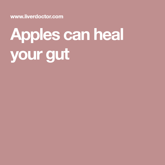 Apples Can Heal Your Gut