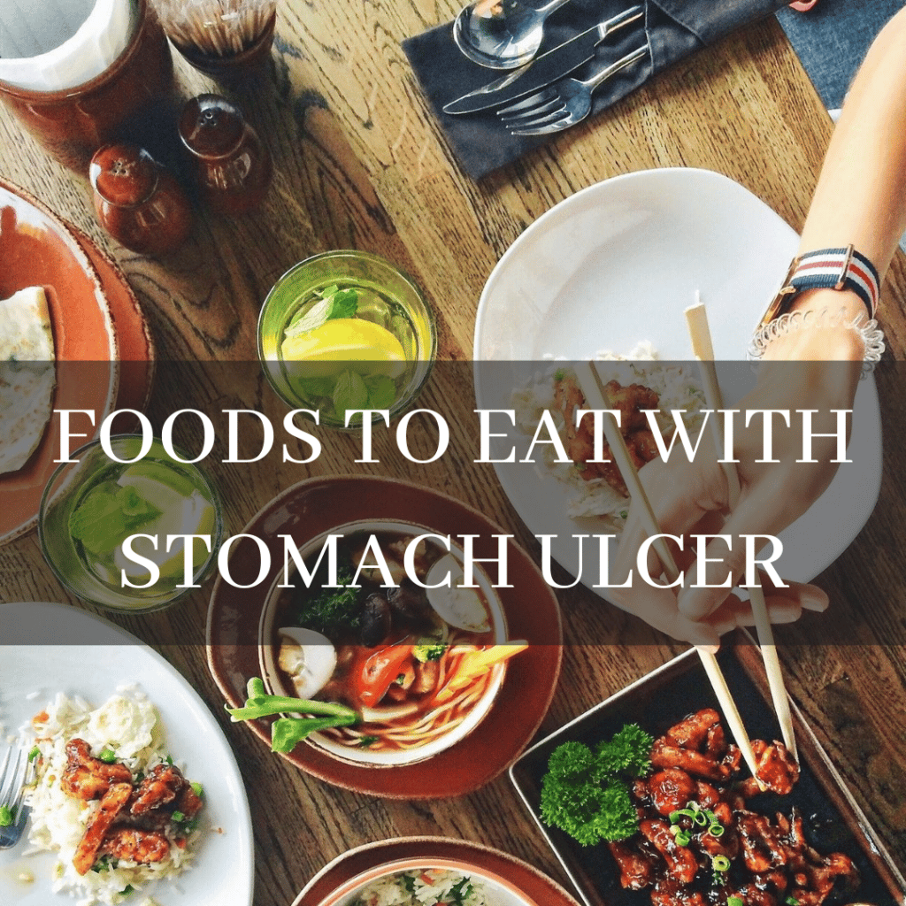Good Foods To Eat With Stomach Ulcer