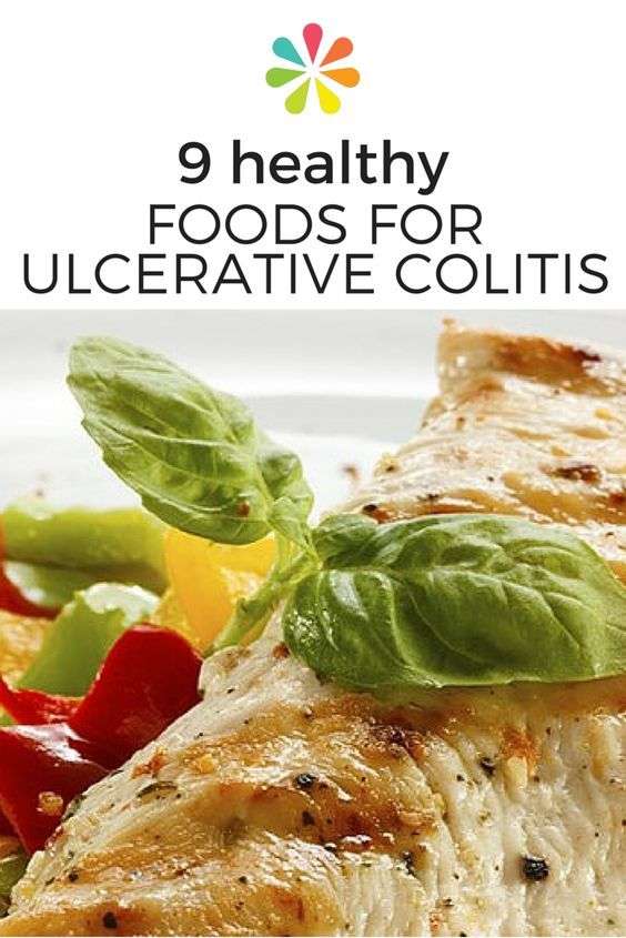 Healthy Foods for Your Ulcerative Colitis Diet in 2020 ...