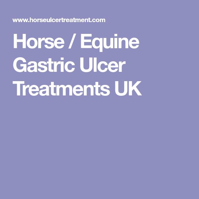 Horse / Equine Gastric Ulcer Treatments UK