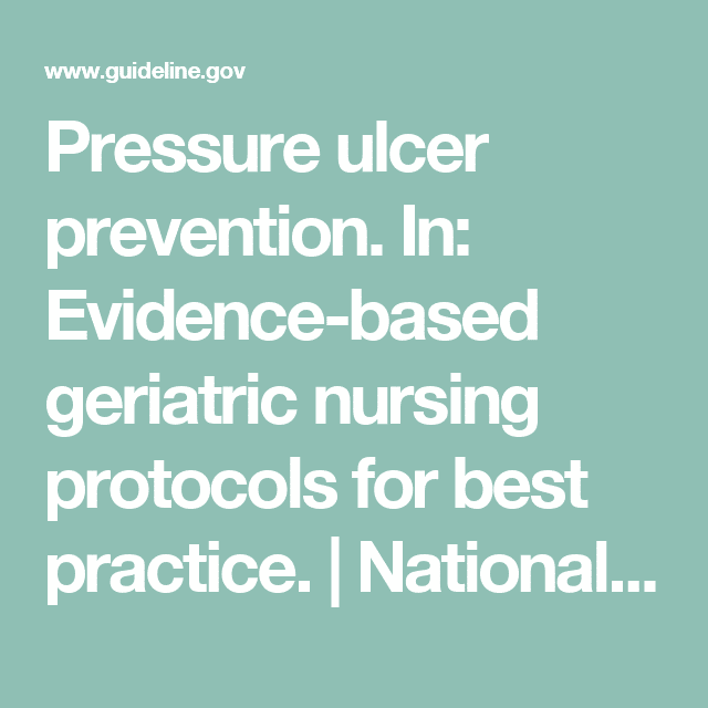 Pressure ulcer prevention. In: Evidence