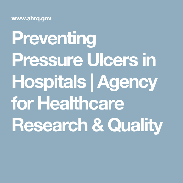 Preventing Pressure Ulcers in Hospitals