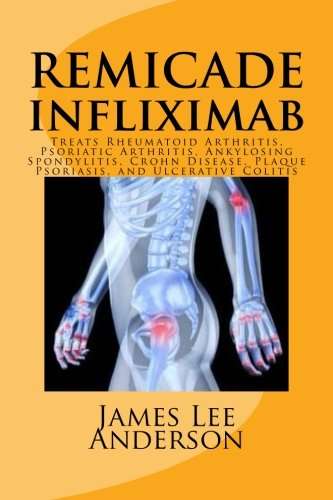 REMICADE (Infliximab): Treats Rheumatoid Arthritis, Psoriatic Arthritis ...