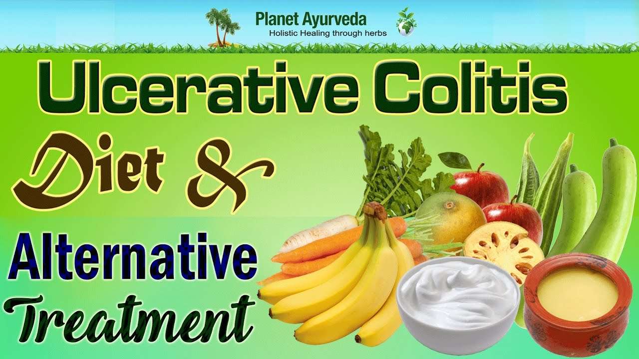 Ulcerative Colitis Diet &  Alternative Medicine